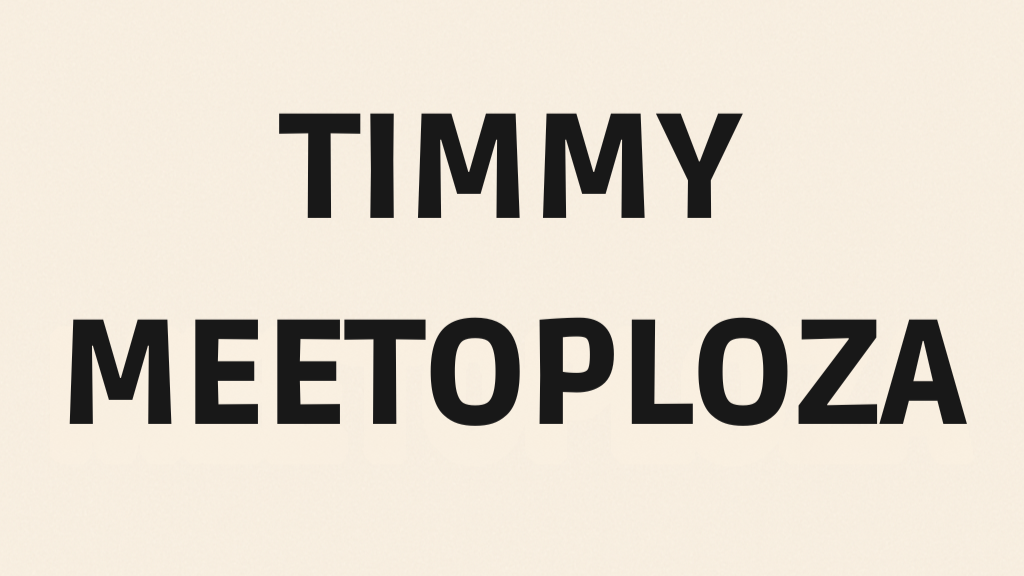 Timmy Meetoploza