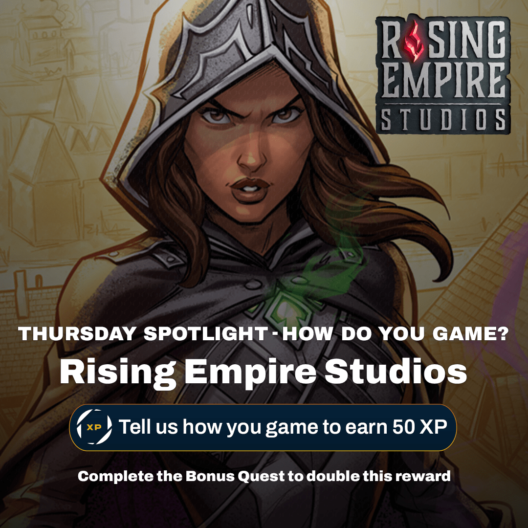 Rising Empire Studios: Thursday Spotlight - How Do You Game?