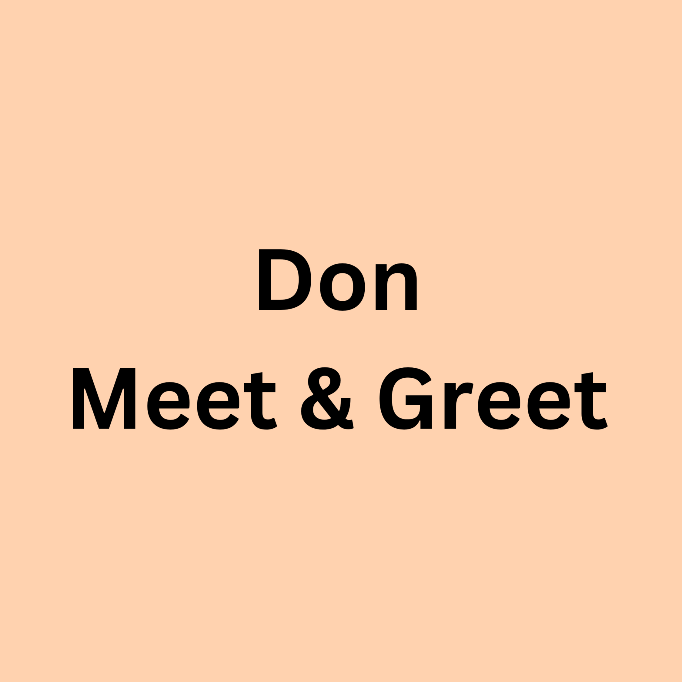 Don Meet and greet
