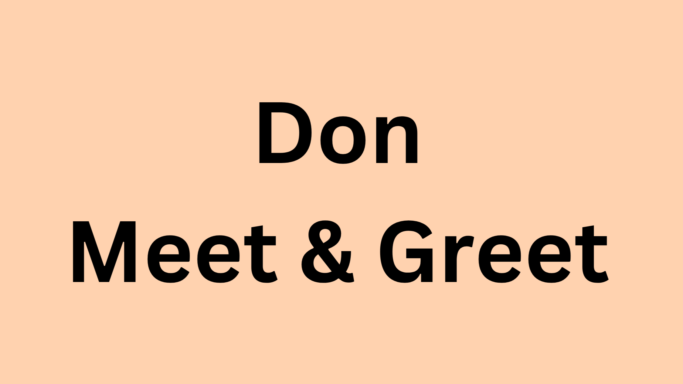 Don Meet and greet